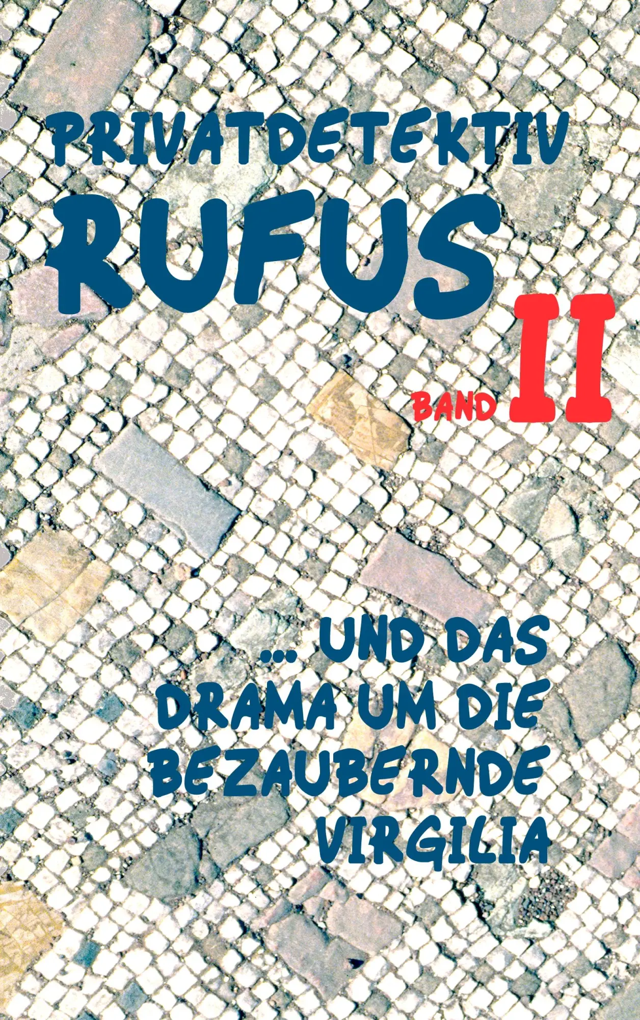 Cover: 9783744892360 | Privatdetektiv Rufus II | M. G. Scultetus | Taschenbuch | 236 S.