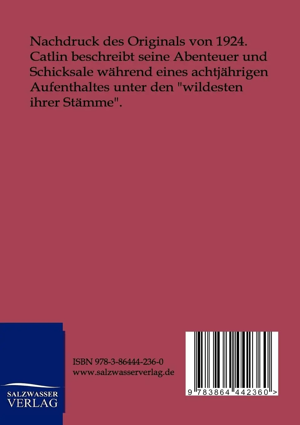 Rückseite: 9783864442360 | Die Indianer | G. Catlin | Taschenbuch | 412 S. | Deutsch | 2012