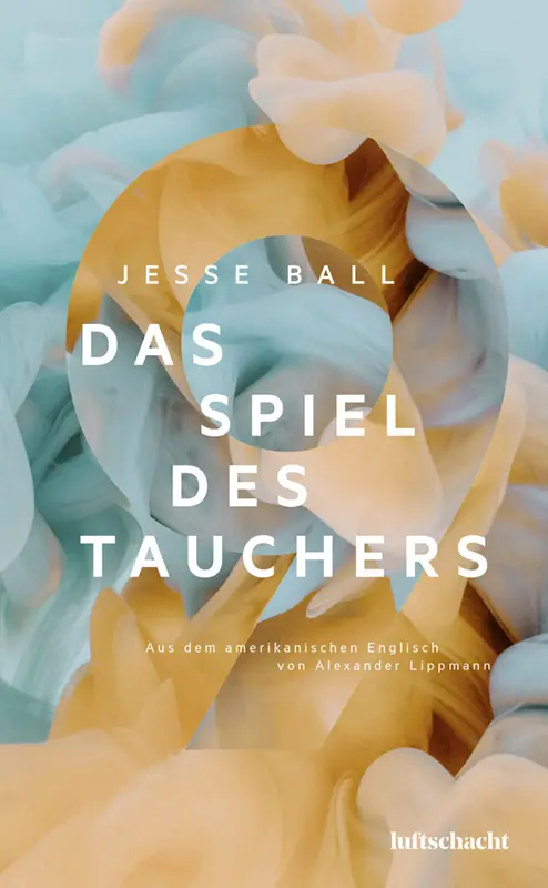Cover: 9783903422360 | Das Spiel des Tauchers | Jesse Ball (u. a.) | Buch | 248 S. | Deutsch