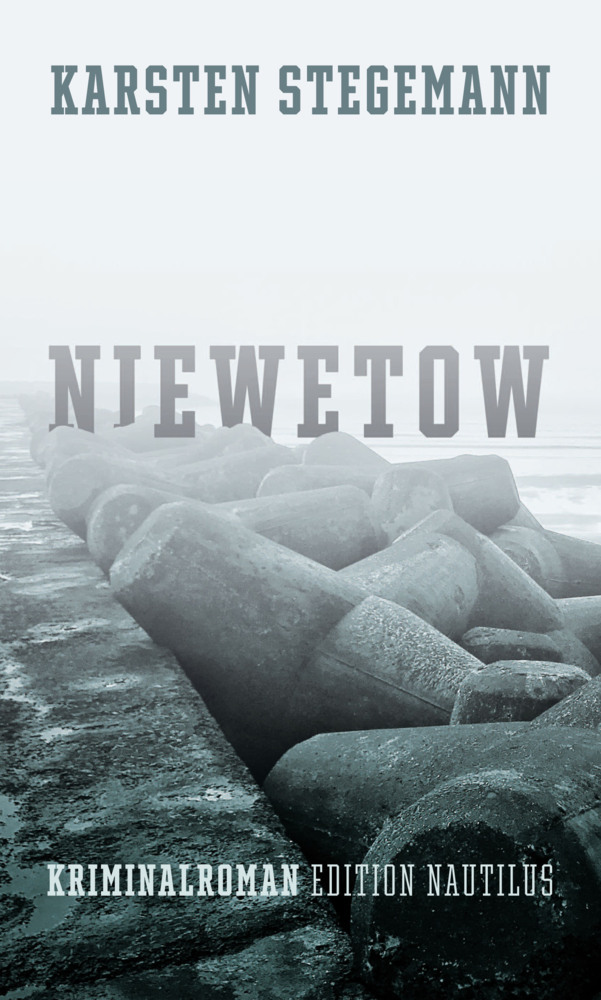 Cover: 9783960542360 | Niewetow | Kriminalroman | Karsten Stegemann | Taschenbuch | 176 S.