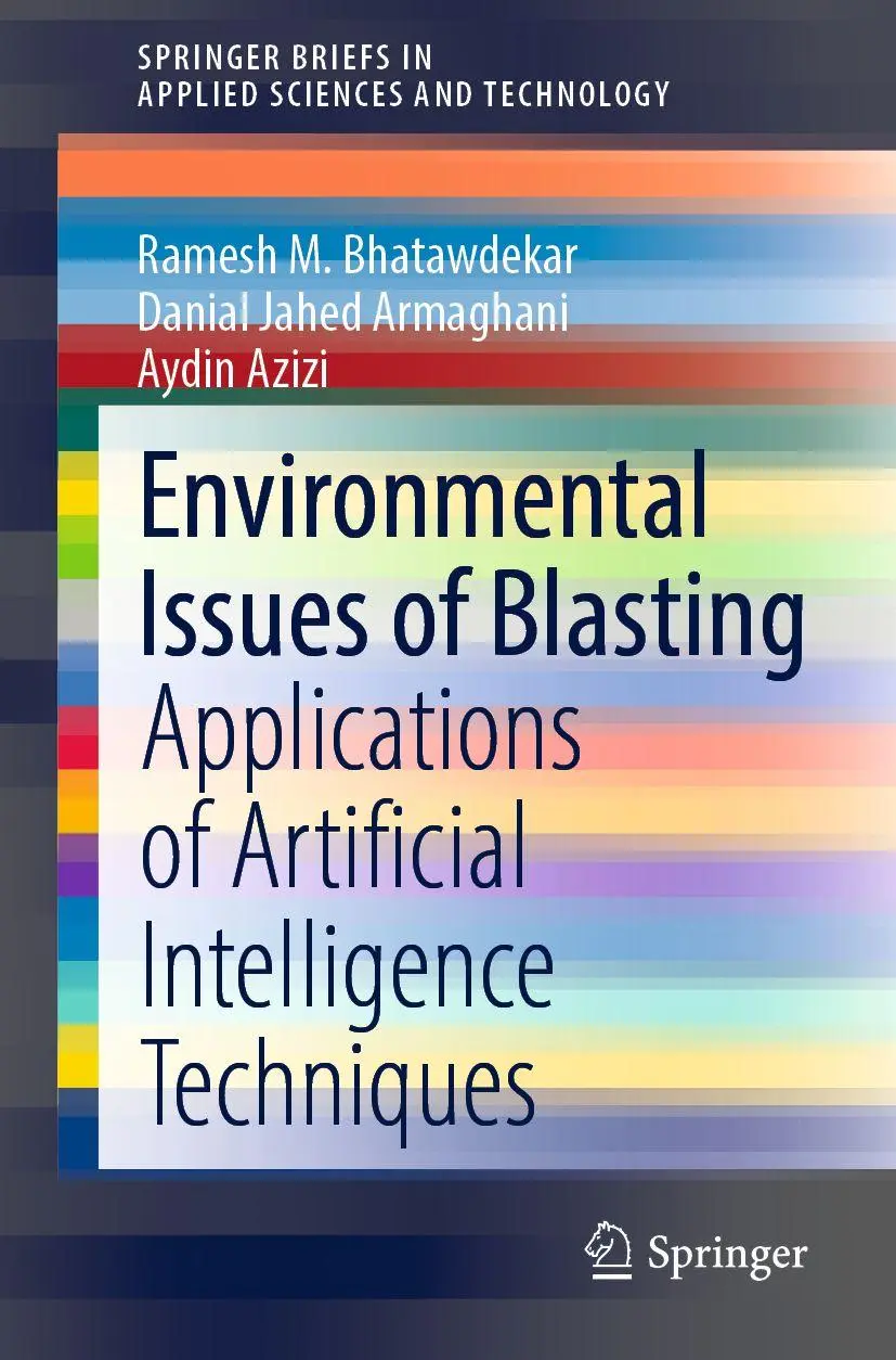 Cover: 9789811682360 | Environmental Issues of Blasting | Ramesh M. Bhatawdekar (u. a.) | ix
