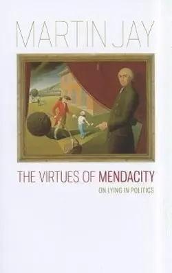 Cover: 9780813932460 | Jay, M: The Virtues of Mendacity | Martin Jay | Taschenbuch | Englisch