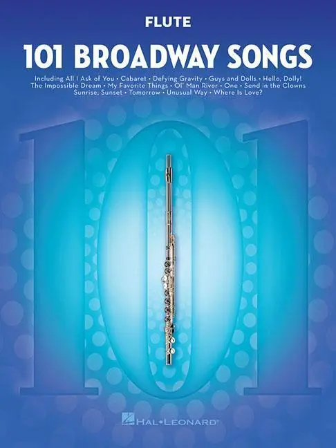 Cover: 9781495052460 | 101 Broadway Songs for Flute | Hal Leonard Corp | Taschenbuch | Buch
