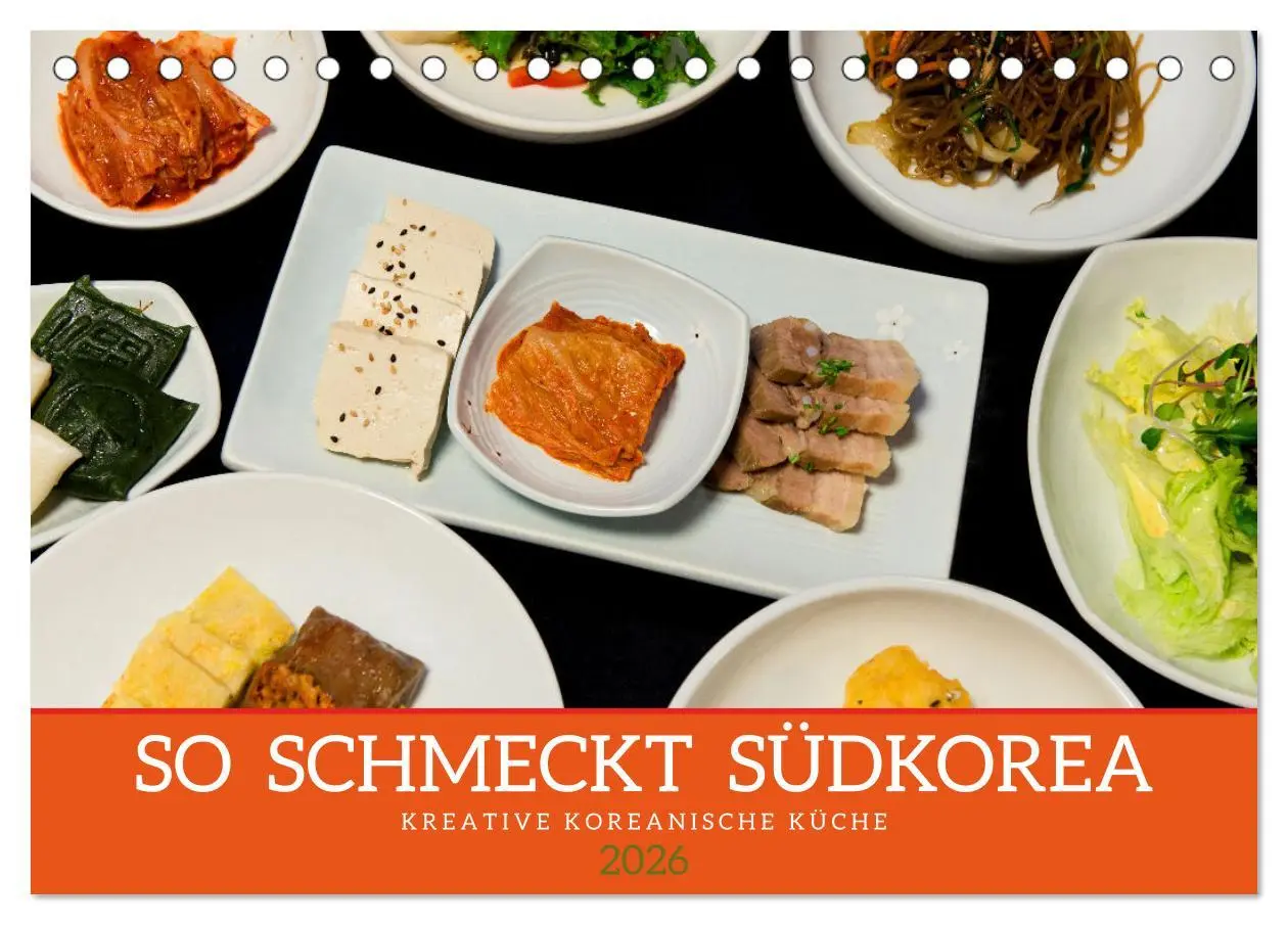 Cover: 9783457472460 | So schmeckt Südkorea: Kreative koreanische Küche (Tischkalender...