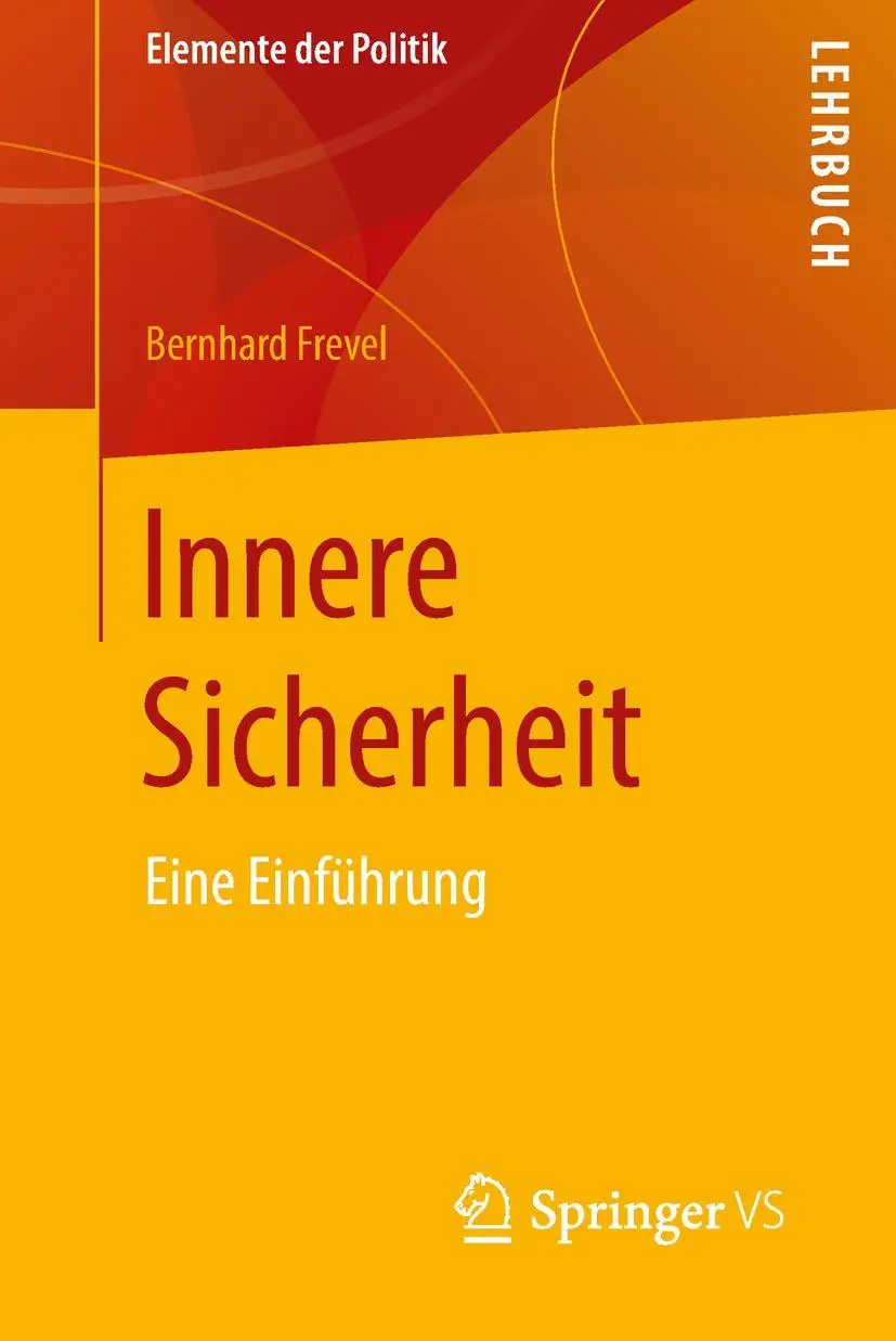 Cover: 9783658202460 | Innere Sicherheit | Eine Einführung | Bernhard Frevel | Taschenbuch