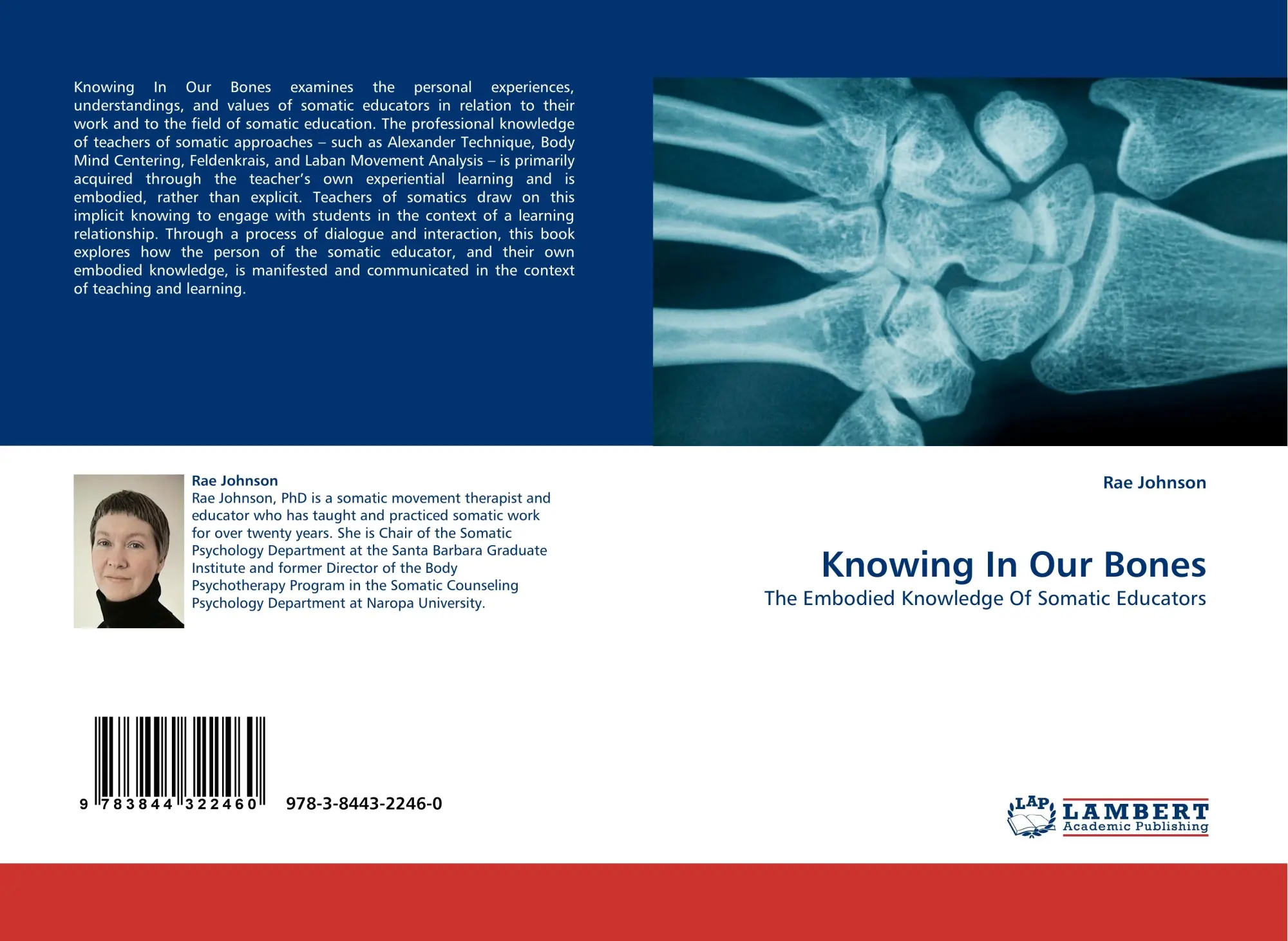 Cover: 9783844322460 | Knowing In Our Bones | The Embodied Knowledge Of Somatic Educators