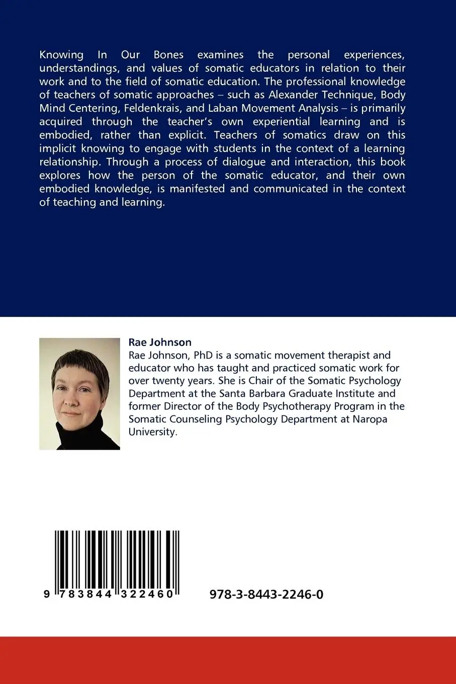 Rückseite: 9783844322460 | Knowing In Our Bones | The Embodied Knowledge Of Somatic Educators