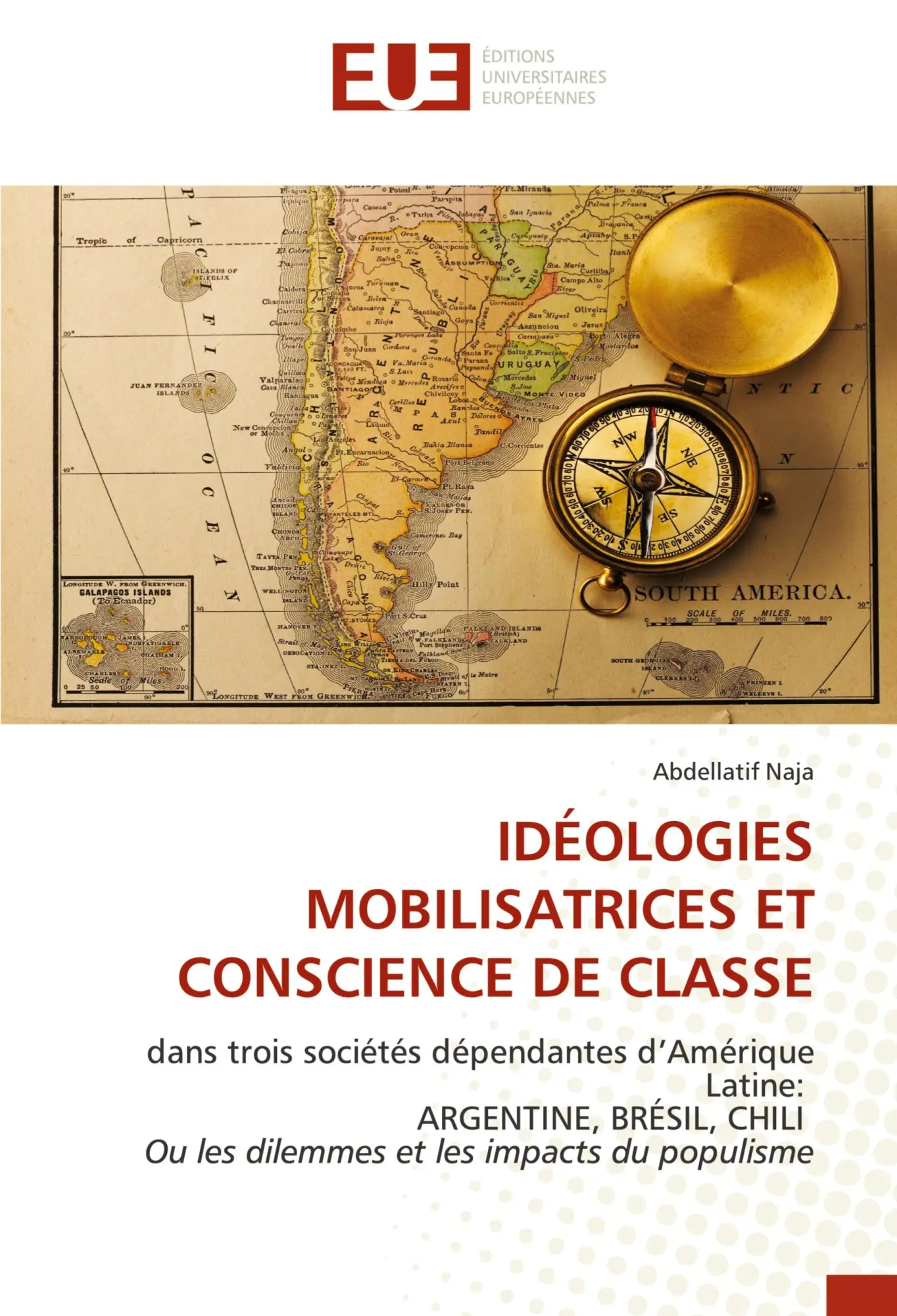 Cover: 9786208822460 | IDÉOLOGIES MOBILISATRICES ET CONSCIENCE DE CLASSE | Abdellatif Naja