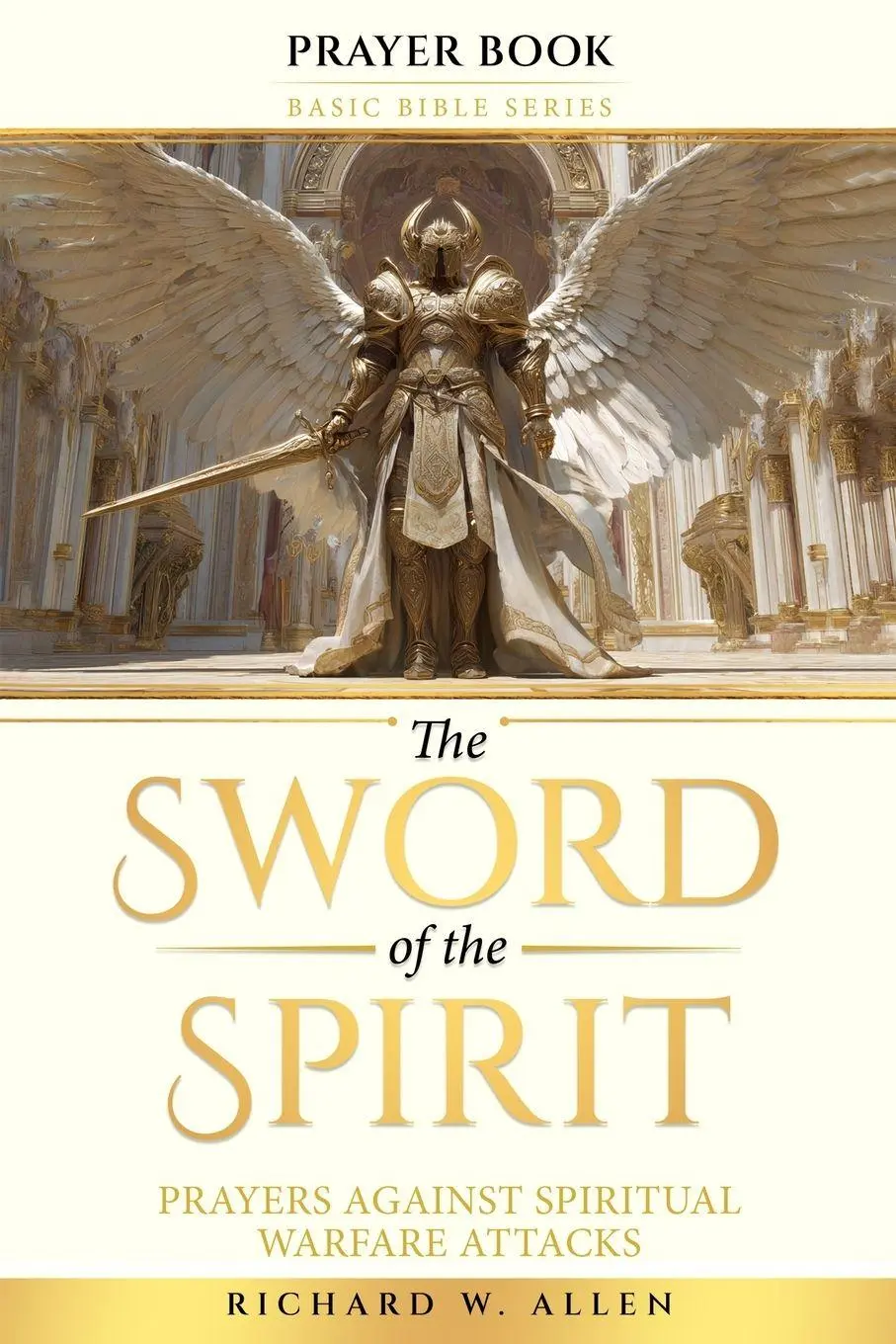 Cover: 9798992322460 | The Sword of the Spirit | Prayers Against Spiritual Warfare Attacks