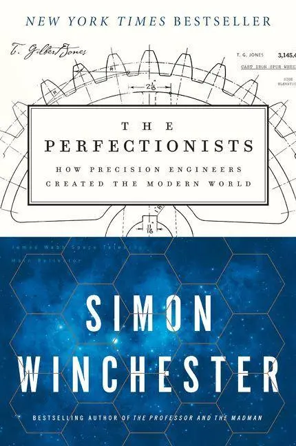 Cover: 9780062652560 | The Perfectionists | How Precision Engineers Created the Modern World