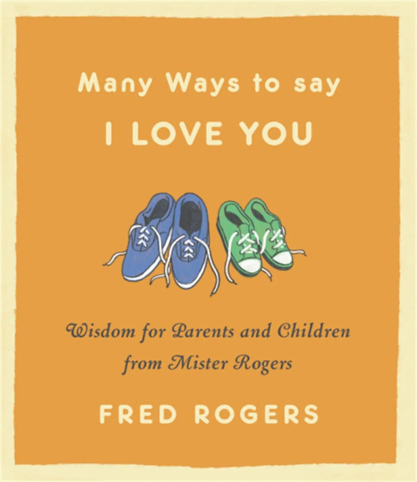 Cover: 9780316492560 | Many Ways to Say I Love You | Fred Rogers | Buch | Gebunden | Englisch
