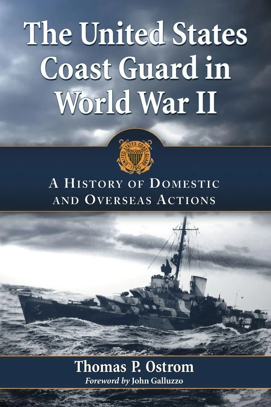 Cover: 9780786442560 | The United States Coast Guard in World War II | Thomas P. Ostrom