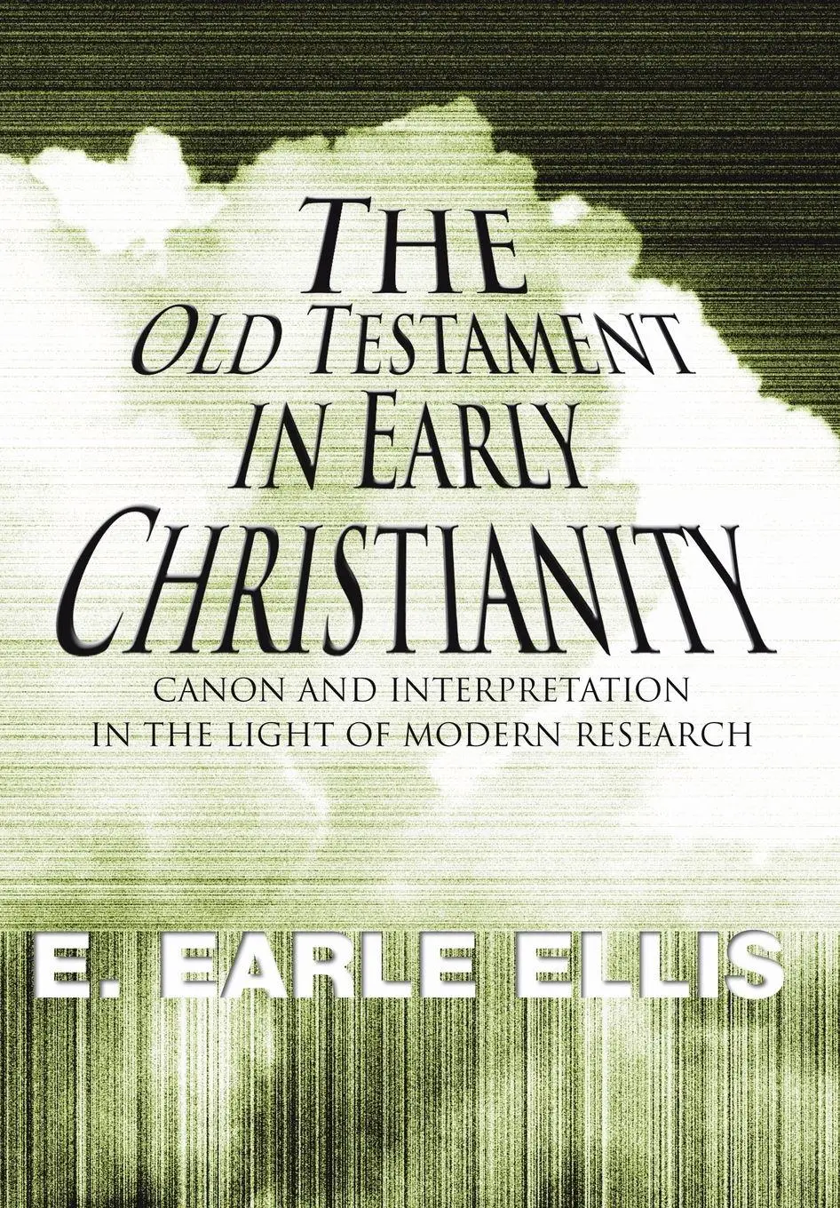 Cover: 9781592442560 | The Old Testament in Early Christianity | E. Earle Ellis | Taschenbuch