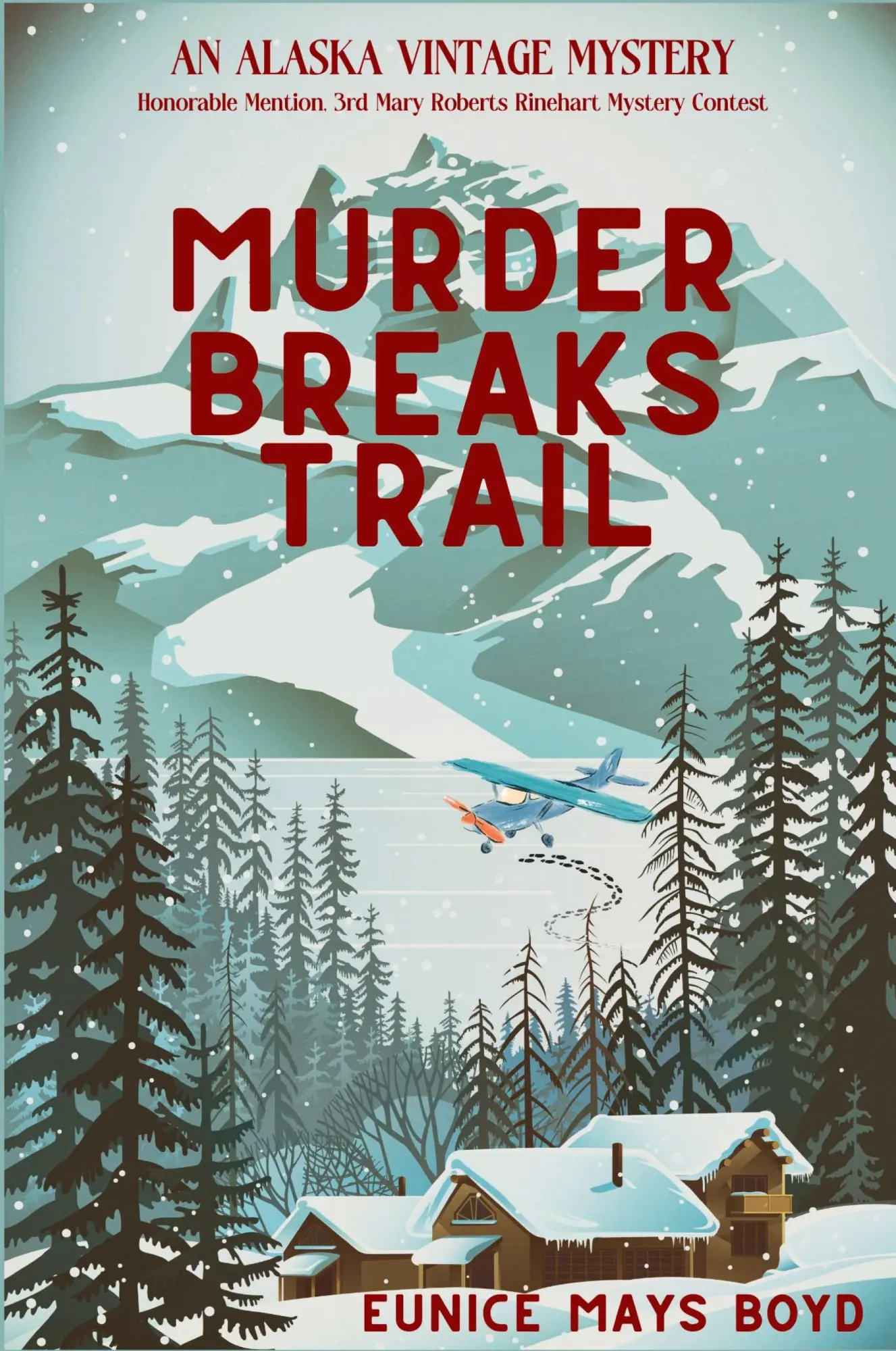 Cover: 9781685122560 | Murder Breaks Trail | An Alaska Vintage Mystery | Eunice Mays Boyd