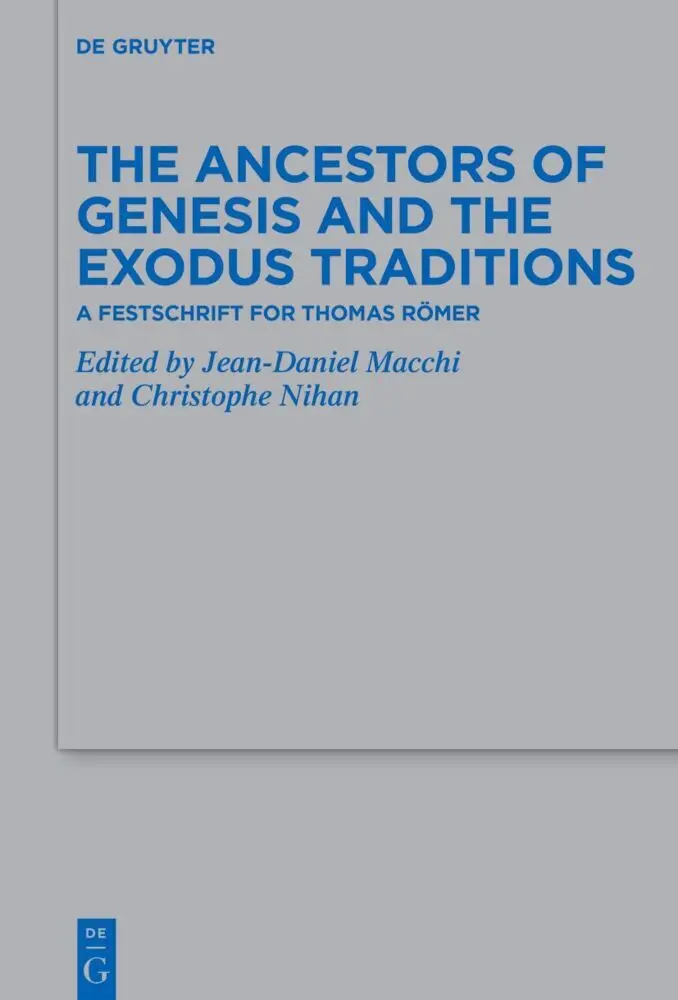 Cover: 9783111612560 | The Ancestors of Genesis and the Exodus Traditions | Nihan (u. a.)