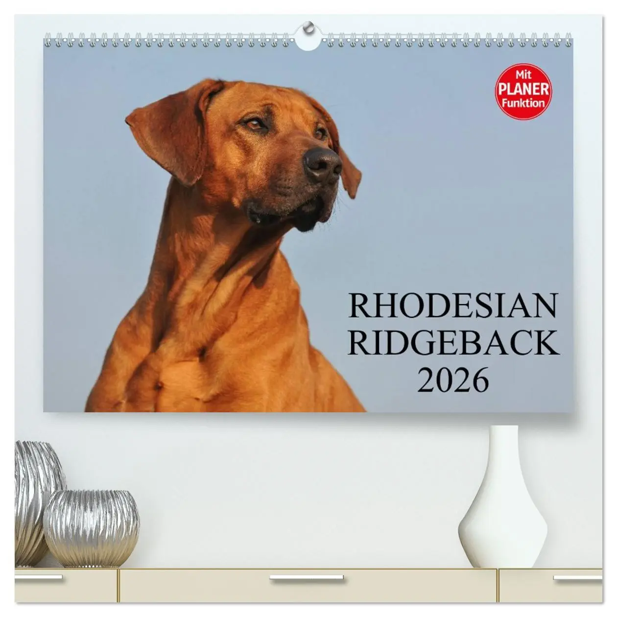 Cover: 9783516002560 | Rhodesian Ridgeback 2026 (hochwertiger Premium Wandkalender 2026...
