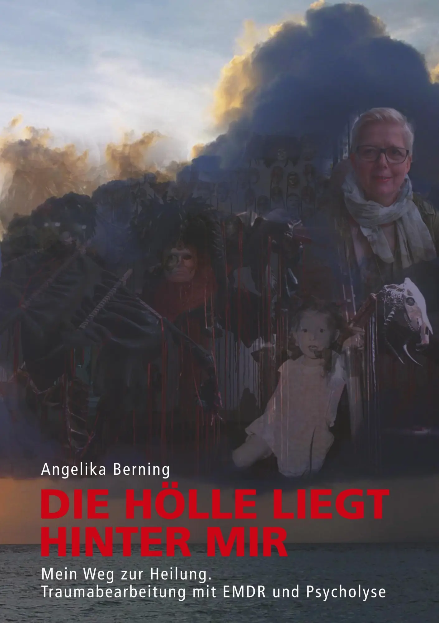 Cover: 9783744872560 | Die Hölle liegt hinter mir | Angelika Berning | Taschenbuch | 228 S.