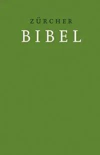 Cover: 9783859952560 | Zürcher Bibel - Übersetzung 2007, Hardcover grün | Buch | Gebunden