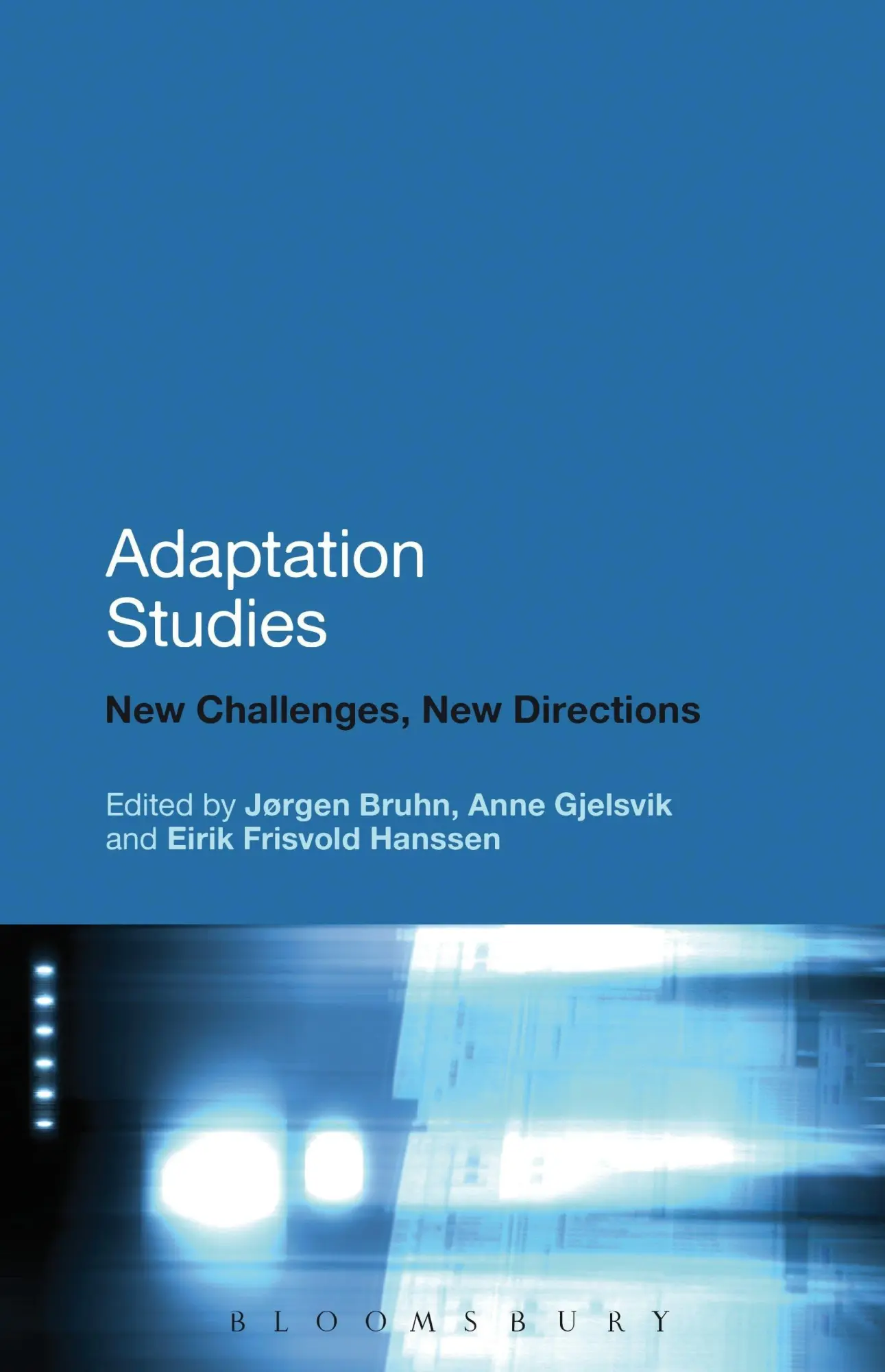 Cover: 9781441192660 | Adaptation Studies | Jorgen Bruhn (u. a.) | Taschenbuch | Englisch