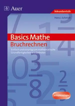 Cover: 9783403062660 | Basics Mathe: Bruchrechnen | Hans J. Schmidt | Broschüre | 64 S.