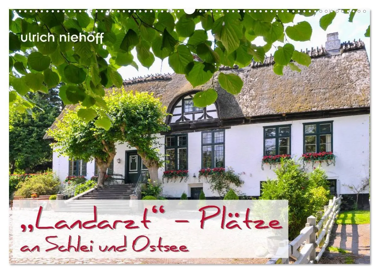 Cover: 9783516162660 | "Landarzt" - Plätze an Schlei und Ostsee (Wandkalender 2026 DIN A2...
