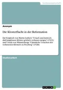 Cover: 9783668562660 | Die Klosterflucht in der Reformation | Anonym | Taschenbuch | 32 S.