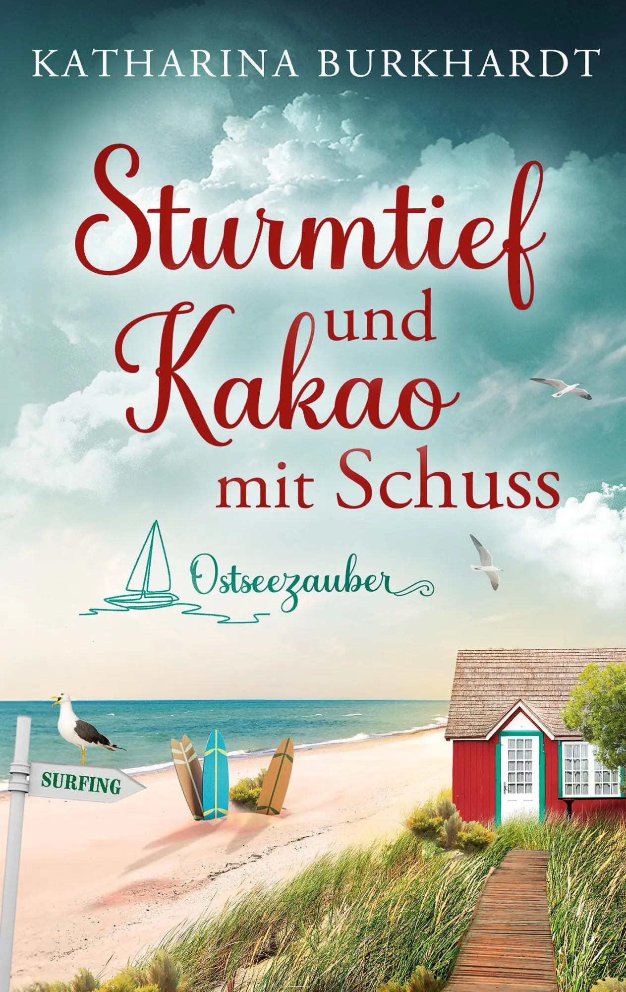 Cover: 9783695742660 | Sturmtief und Kakao mit Schuss | Ostseezauber 2 | Katharina Burkhardt