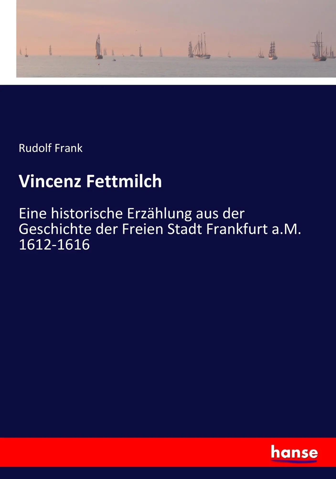 Cover: 9783743632660 | Vincenz Fettmilch | Rudolf Frank | Taschenbuch | 228 S. | Deutsch