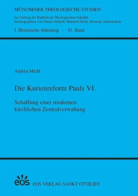 Cover: 9783830682660 | Die Kurienreform Pauls VI. | Andrea Michl | Buch | 320 S. | Deutsch