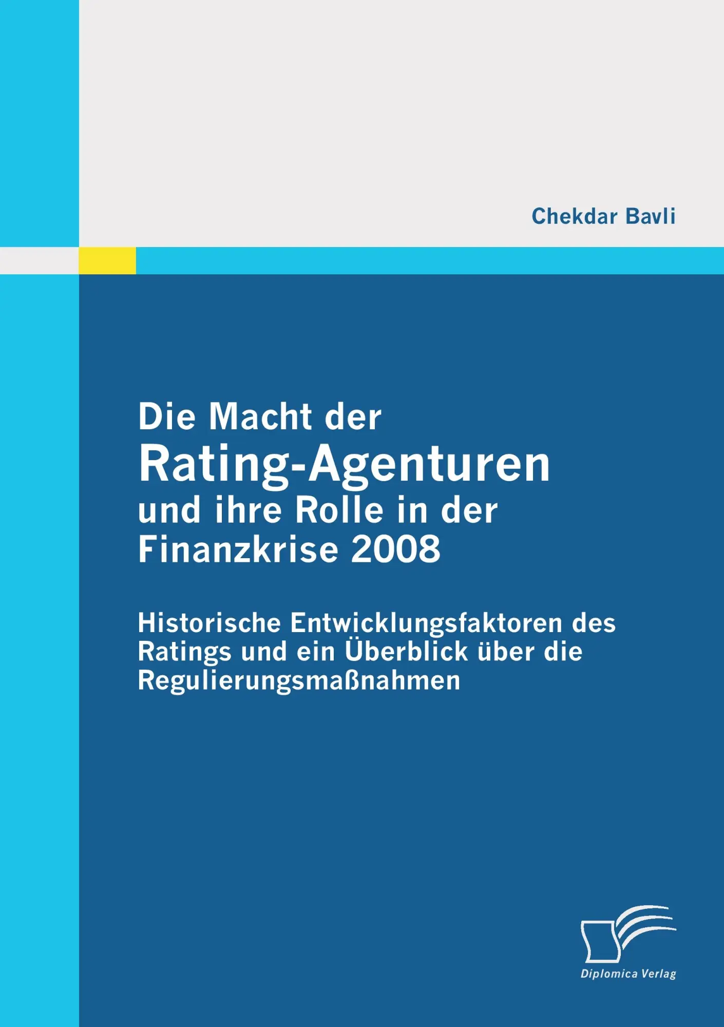 Cover: 9783842872660 | Die Macht der Rating-Agenturen und ihre Rolle in der Finanzkrise...