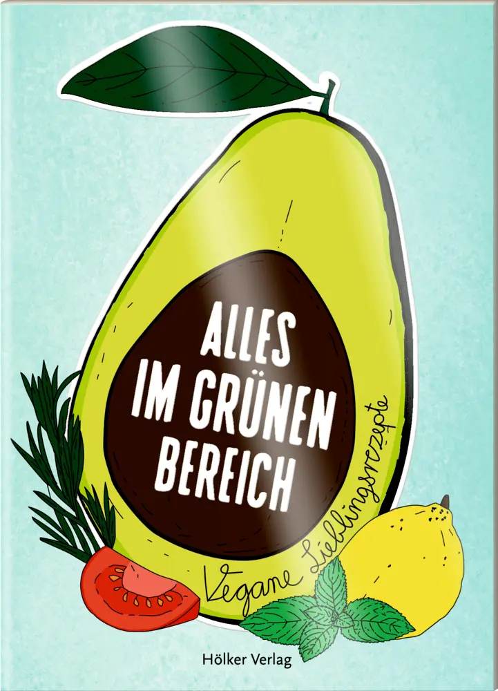 Cover: 9783881172660 | Alles im grünen Bereich | Vegane Lieblingsrezepte | Amélie Graef