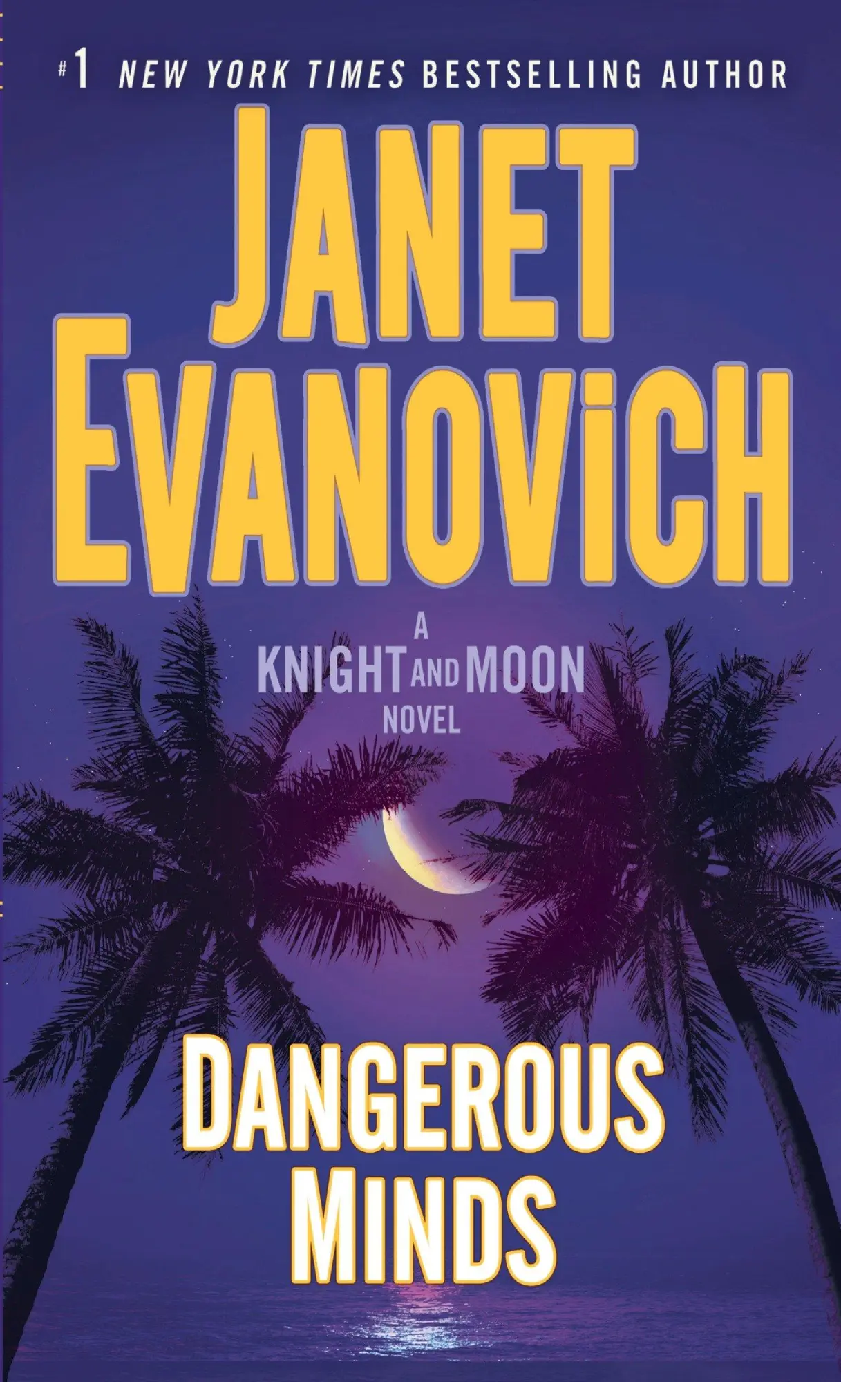 Cover: 9780553392760 | Dangerous Minds | A Knight and Moon Novel | Janet Evanovich | Buch