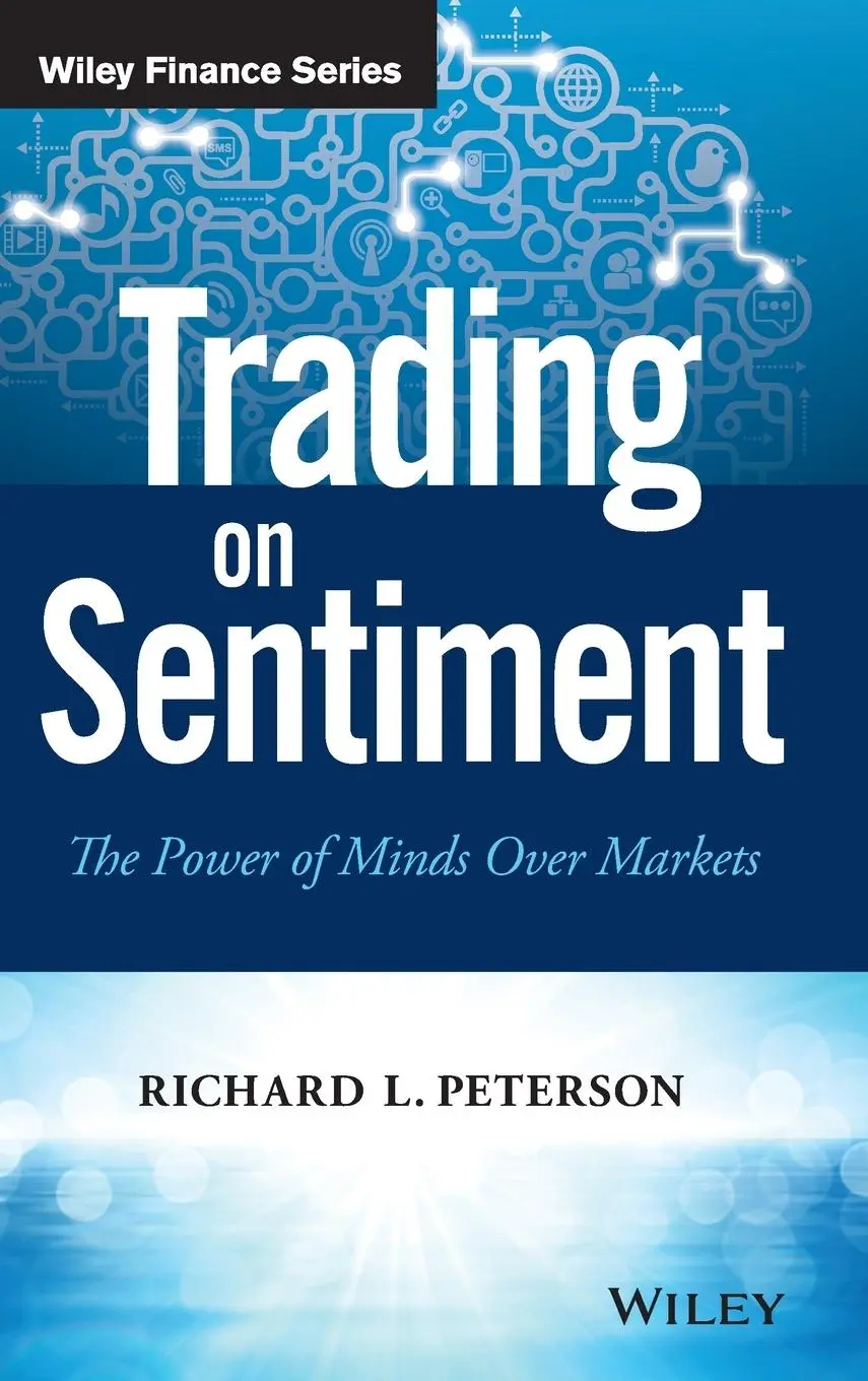 Cover: 9781119122760 | Trading on Sentiment | The Power of Minds Over Markets | Peterson