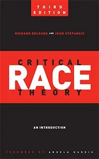 Cover: 9781479802760 | Critical Race Theory | An Introduction | Richard Delgado (u. a.)