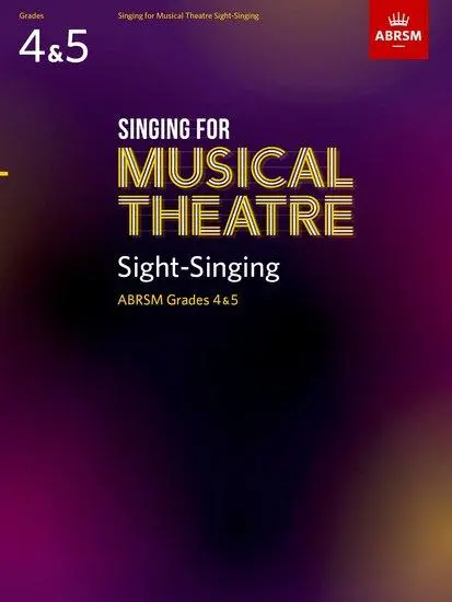 Cover: 9781786012760 | Singing for Musical Theatre Sight-Singing, ABRSM Grades 4 &amp; 5, from...