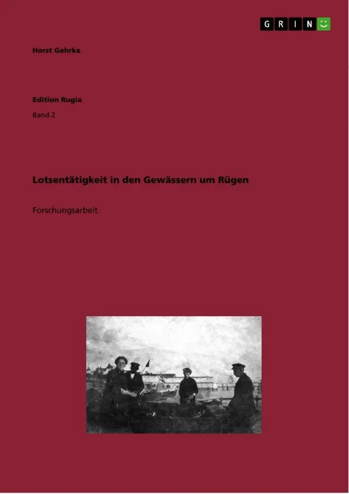 Cover: 9783656432760 | Lotsentätigkeit in den Gewässern um Rügen | Horst Gehrke | Taschenbuch