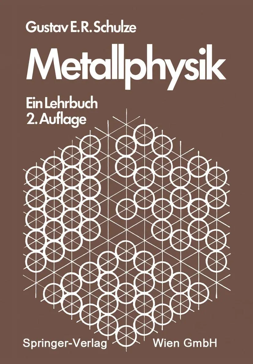 Cover: 9783709132760 | Metallphysik | Ein Lehrbuch | G. E. R. Schulze | Taschenbuch | xviii