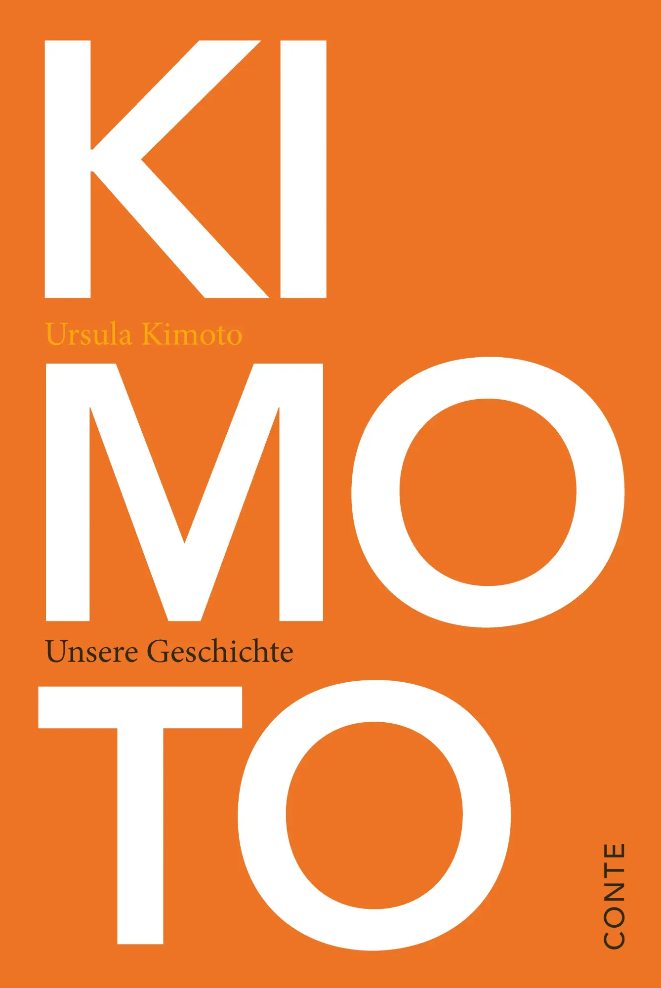 Cover: 9783956022760 | Kimoto | Unsere Geschichte | Ursula Kimoto | Buch | 148 S. | Deutsch