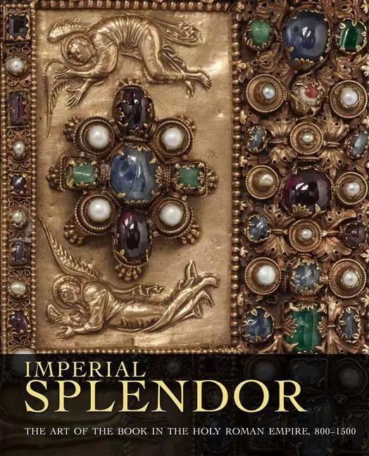 Cover: 9781911282860 | Imperial Splendor | Jeffrey F Hamburger (u. a.) | Buch | Gebunden