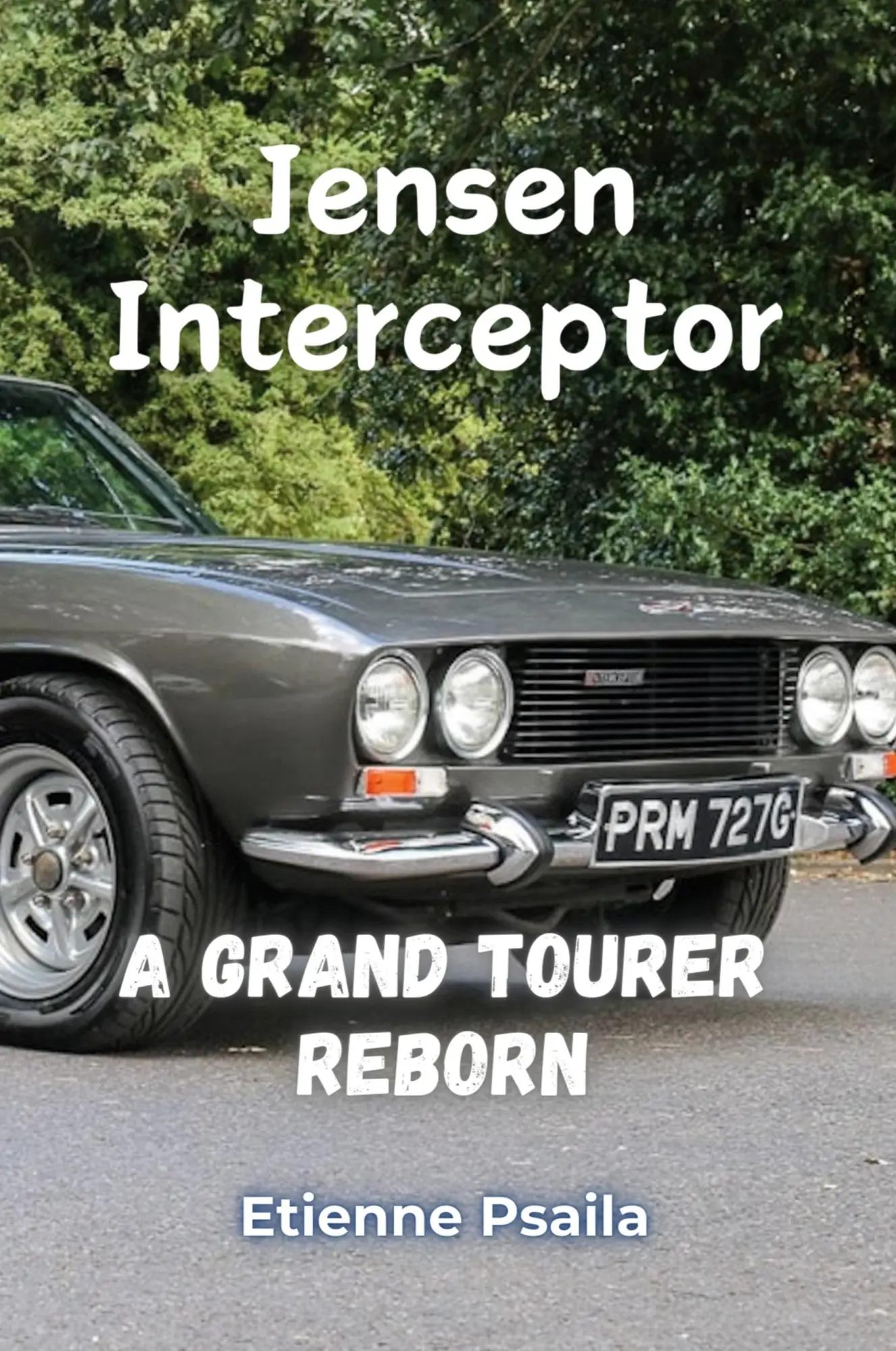Cover: 9781923472860 | Jensen Interceptor | A Grand Tourer Reborn | Etienne Psaila | Buch