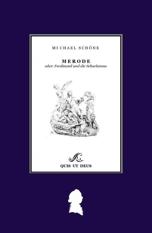 Cover: 9783384792860 | Merode | oder: Ferdinand und die Scharlatane | Michael Schöne | Buch
