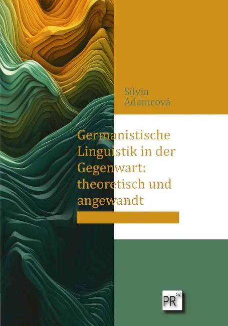 Germanistische Linguistik in der Gegenwart: theoretisch und angewandt