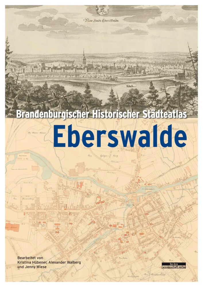 Cover: 9783954102860 | Brandenburgischer Historischer Städteatlas Eberswalde | Hübener | Buch