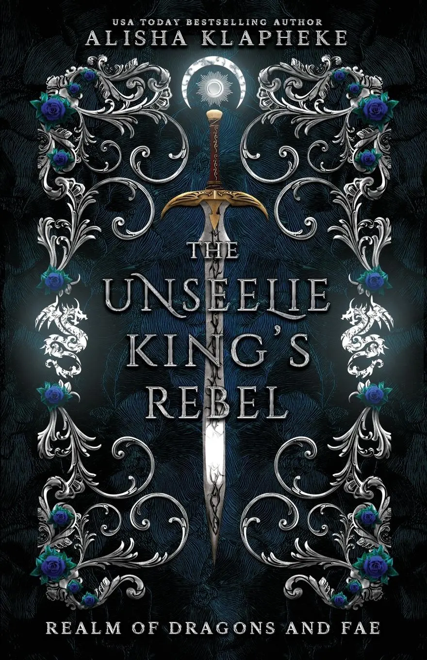 Cover: 9798987122860 | The Unseelie King's Rebel | Alisha Klapheke | Taschenbuch | Englisch