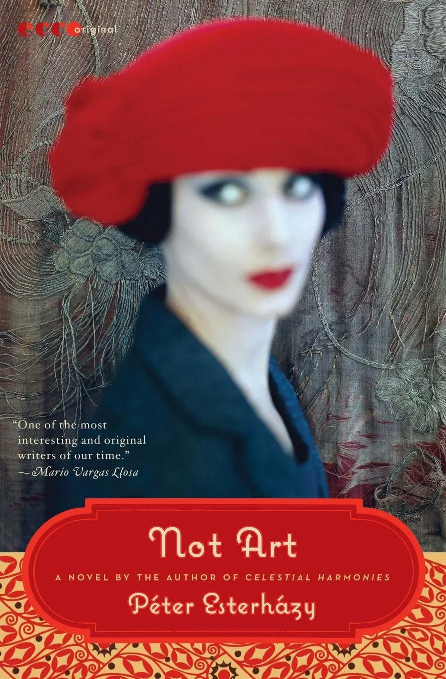 Cover: 9780061792960 | Not Art | Peter Esterhazy | Taschenbuch | Kartoniert / Broschiert