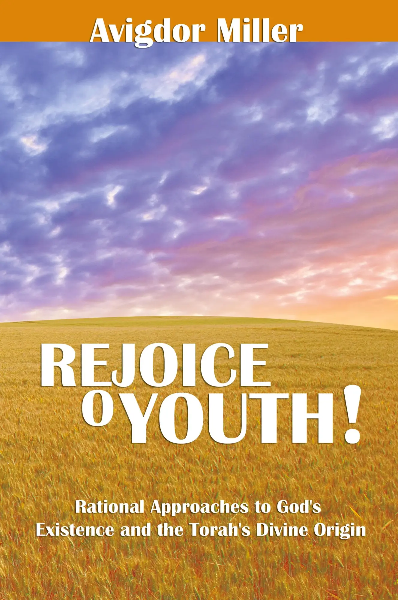 Cover: 9781607962960 | Rejoice O Youth | Avigdor Miller | Taschenbuch | Englisch | 2010