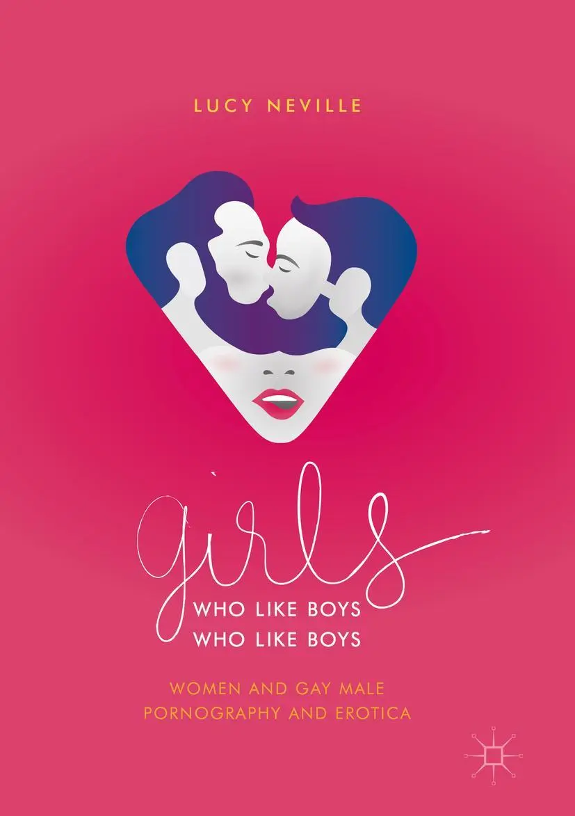 Cover: 9783030012960 | Girls Who Like Boys Who Like Boys | Lucy Neville | Taschenbuch | xv