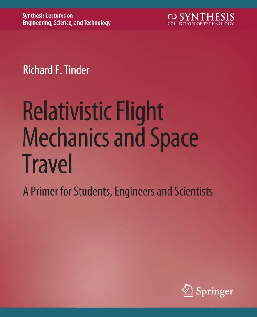 Cover: 9783031792960 | Relativistic Flight Mechanics and Space Travel | Richard F. Tinder
