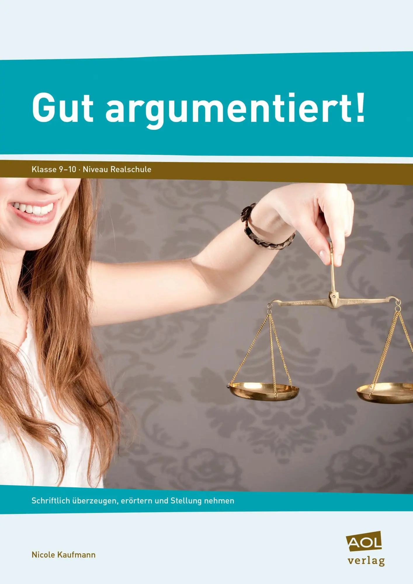 Cover: 9783403102960 | Gut argumentiert! | Nicole Kaufmann | Broschüre | 64 S. | Deutsch