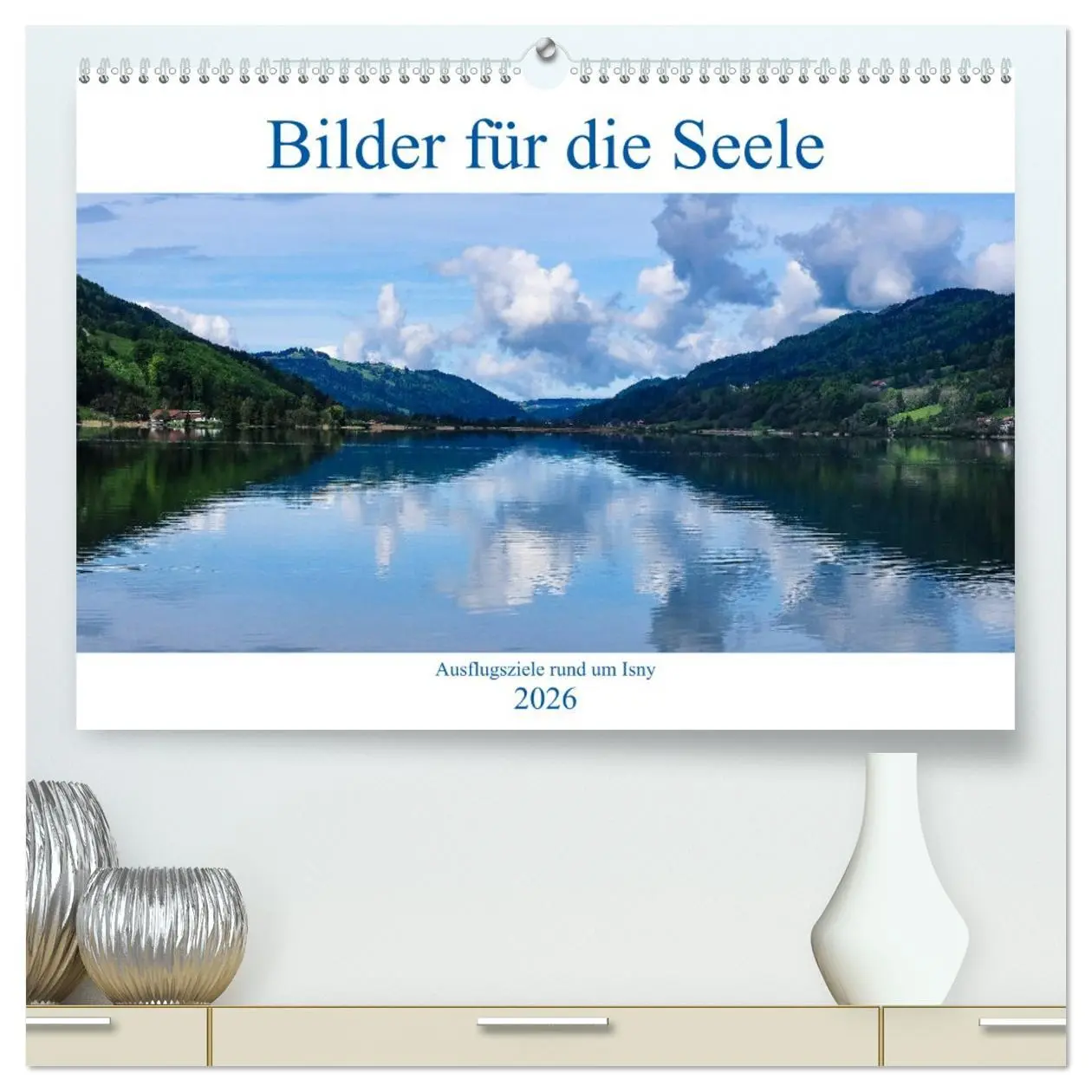 Cover: 9783457732960 | Ausflugsziele rund um Isny (hochwertiger Premium Wandkalender 2026...
